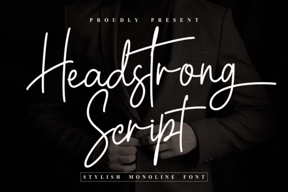 Headstrong Script: A Chic Typeface for Makers