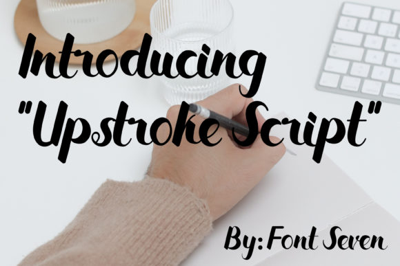 Upstroke Script Font for Editorial Design
